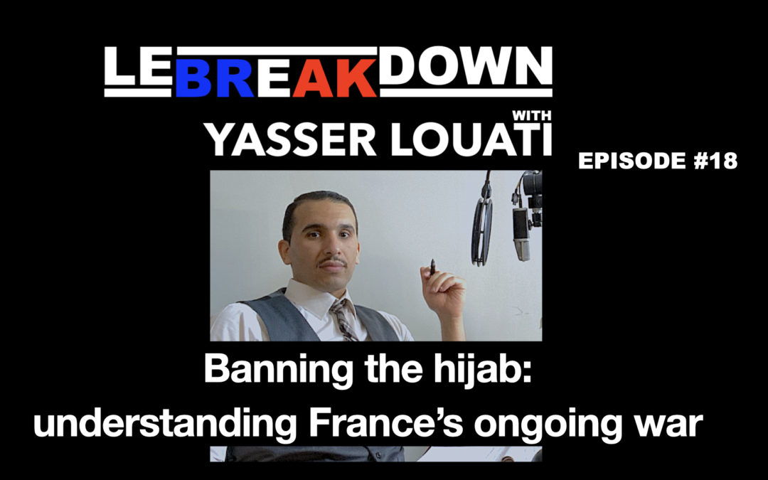 Banning of the hijab: understanding france’s ongoing war